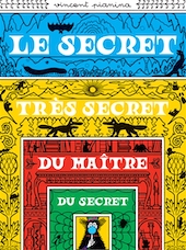 Le secret très secret du maître du secret