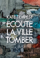 Ecoute la ville tomber