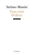 Terre noire, O-dieux