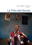 La Théo des fleuves