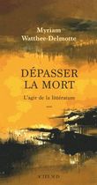 Dépasser la mort