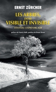 Les arbres entre visible et invisible