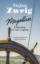 Magellan, l'homme et son exploit